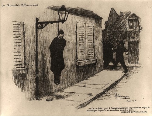Illustration shows an executed Belgian prisoner of war, with hands and legs bound, hung on a lamp off the side of a building; German soldiers proceed down the street and around the corner. 